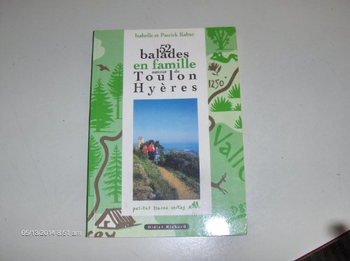 52 balades en famille autour de Toulon, Hyères