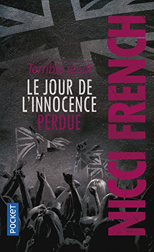 Terrible jeudi : le jour de l'innocence perdue