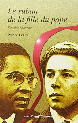 Le ruban de la fille du pape : fantaisie historique