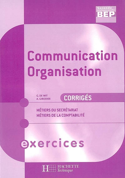 Communication organisation seconde professionnelle, BEP métiers du secrétariat, métiers de la compta