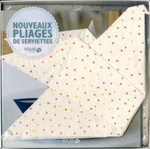 Nouveaux pliages de serviettes