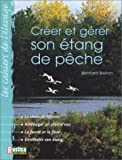 Créer et gérer son étang de pêche