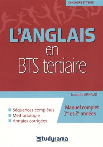 L'anglais en BTS tertiaire : manuel complet 1re et 2e années