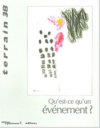 Terrain, n° 38. Qu'est-ce qu'un événement ?