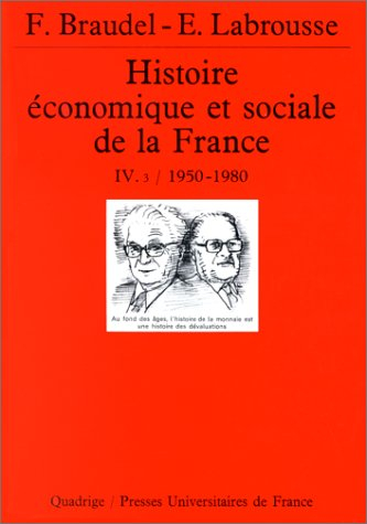 Histoire économique et sociale de la France. Vol. 4-3. Le Second XXe siècle : 1950-1980. Conclusion,