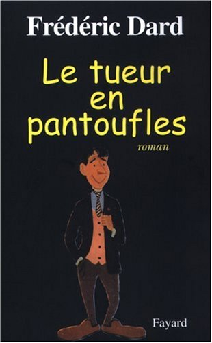 Le tueur en pantoufles