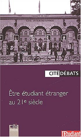 Etre étudiant étranger au 21e siècle