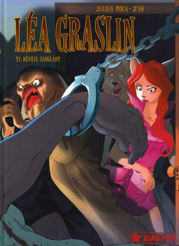 Léa Graslin. Vol. 1. Réveil sanglant