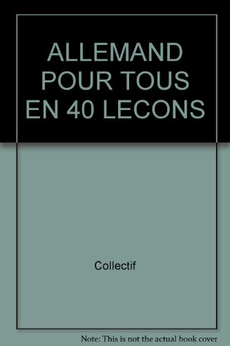 allemand pour tous en 40 leçon
