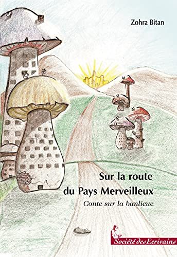 Sur la Route du Pays Merveilleux