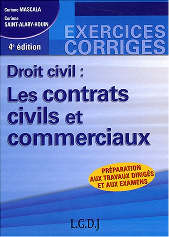 Droit civil : les contrats civils et commerciaux : préparation aux travaux dirigés et aux examens