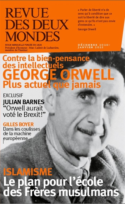 Revue des deux mondes, n° 12 (2020). Contre la bien-pensance des intellectuels : George Orwell, plus