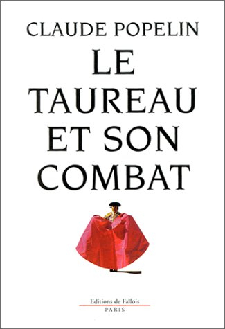Le Taureau et son combat
