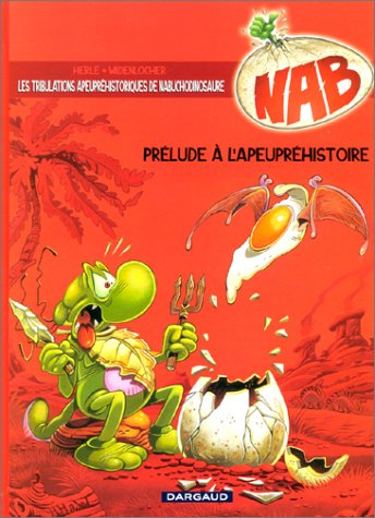 fan de bd!, nab, tome 1 : prélude à l'apeupréhistoire