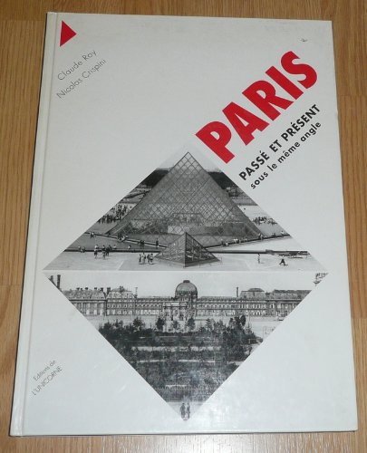 Paris passé et présent sous le même angle