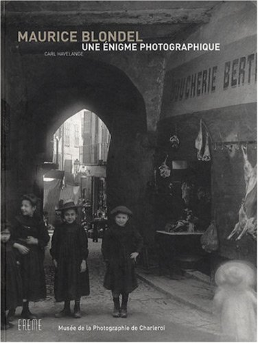 maurice blondel : une énigme photographique