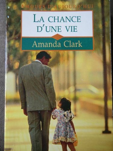 la chance d'une vie