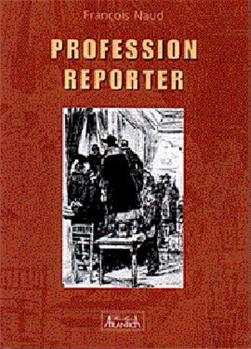 Profession reporter