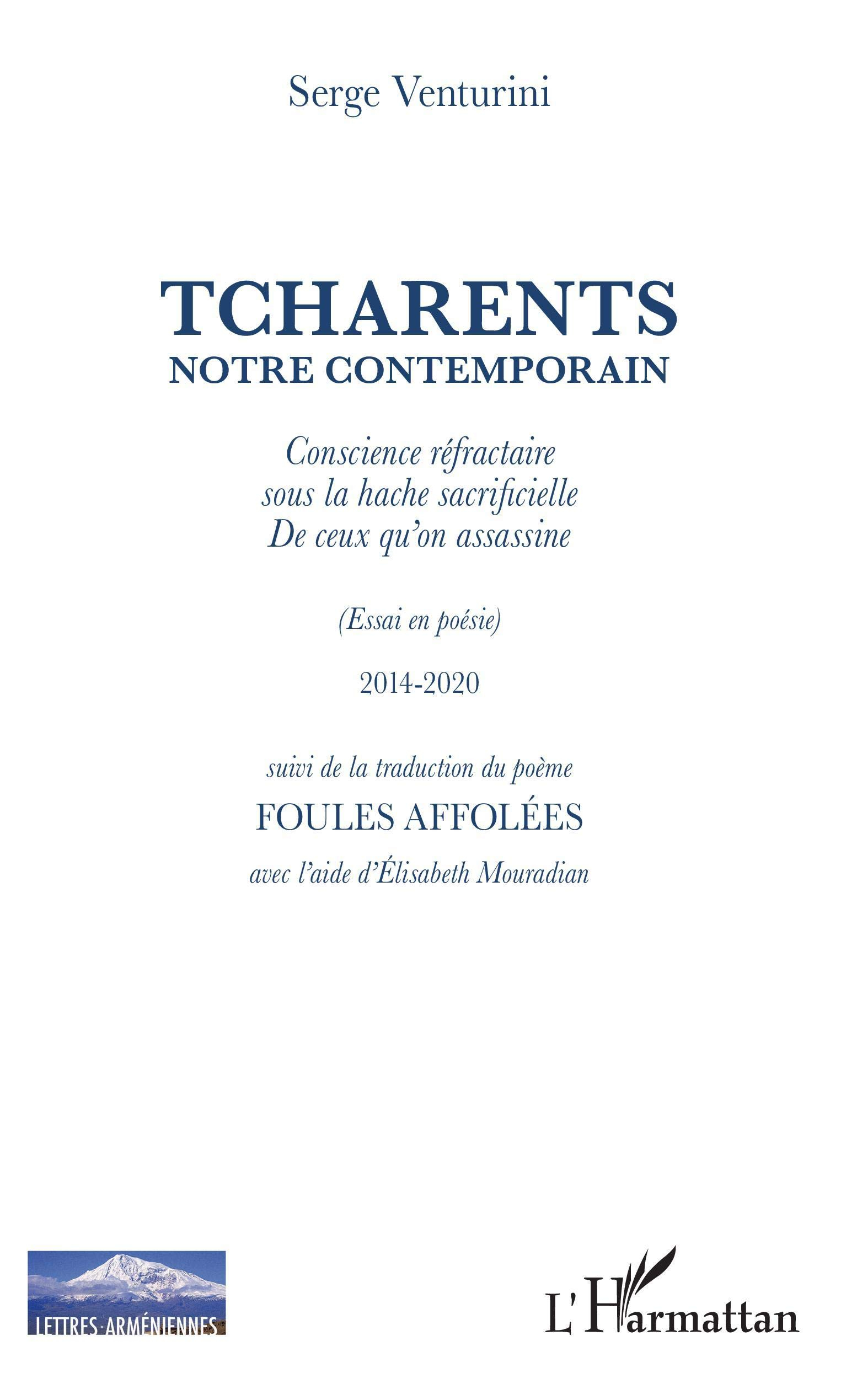 Tcharents notre contemporain : conscience réfractaire sous la hache sacrificielle de ceux qu'on assa