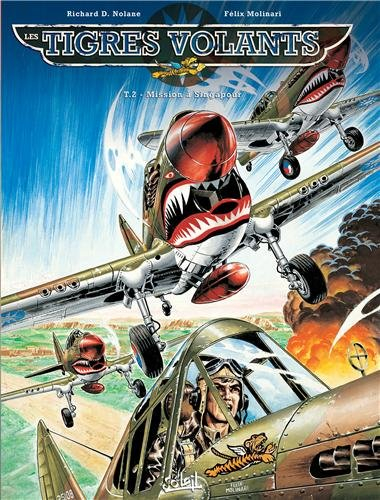 Les tigres volants. Vol. 2. Mission à Singapour
