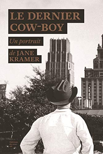 Le dernier cow-boy : un reportage