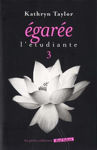 L'étudiante. Vol. 3. Egarée