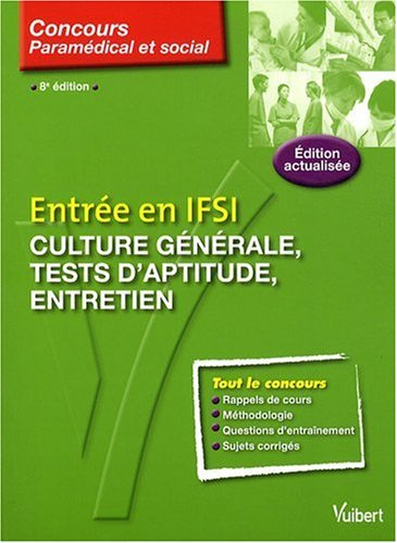 Entrée en IFSI : culture générale, tests d'aptitude, entretien