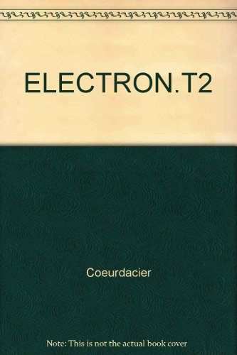Electronique : terminales F2 et F3, formation continue. Vol. 2. Amplification basses fréquences, com