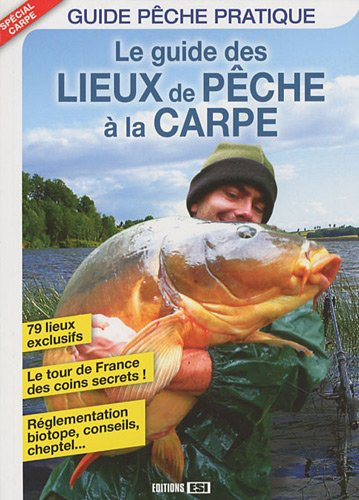 Le guide des lieux de pêche à la carpe