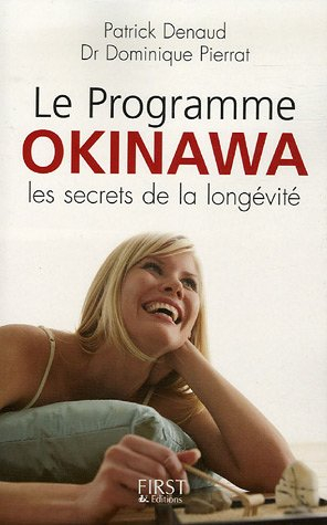 Le programme Okinawa : les secrets de la longévité