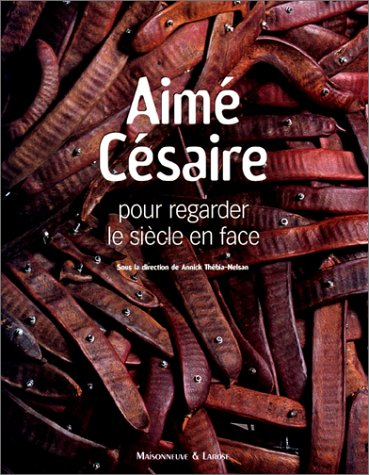 Aimé Césaire, pour regarder le siècle en face : exposition, Centre culturel départemental de la Mart