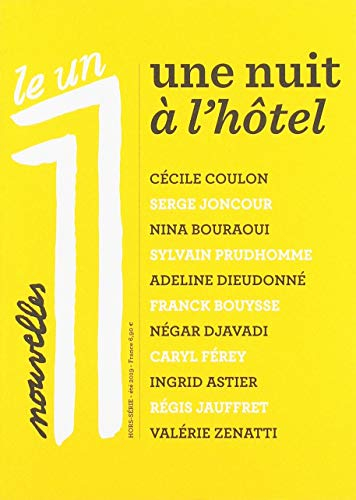 Le 1 nouvelles, n° 2019. Une nuit à l'hôtel