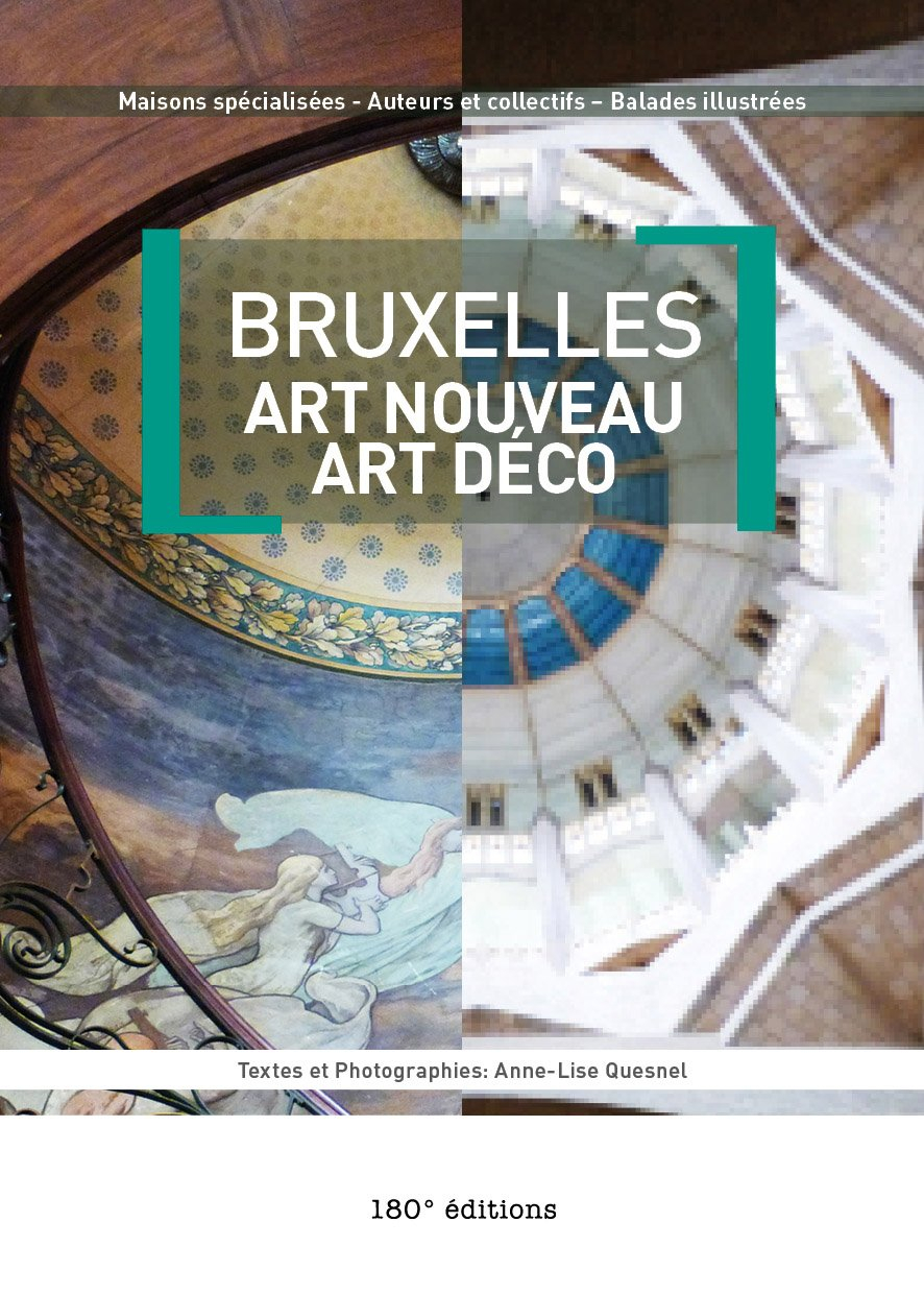 Bruxelles : Art nouveau, Art déco