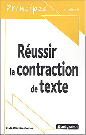 Réussir la contraction de texte