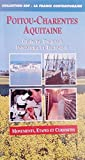 Poitou-Charentes, Aquitaine : Guide du tourisme industriel et technique
