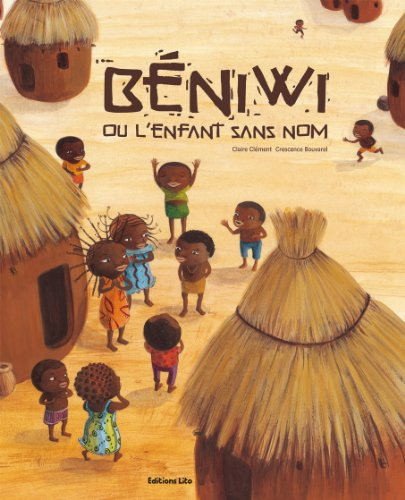 Béniwi ou L'enfant sans nom
