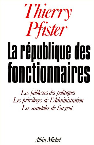 La République des fonctionnaires