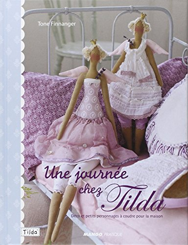 Une journée chez Tilda : déco et petits personnages à coudre pour la maison
