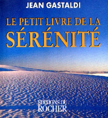 le petit livre de la sérénité