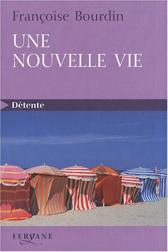 Une nouvelle vie