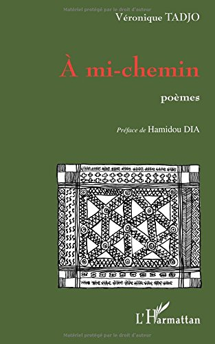 A mi-chemin : poèmes