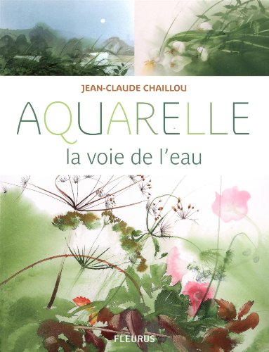 Aquarelle, la voie de l'eau