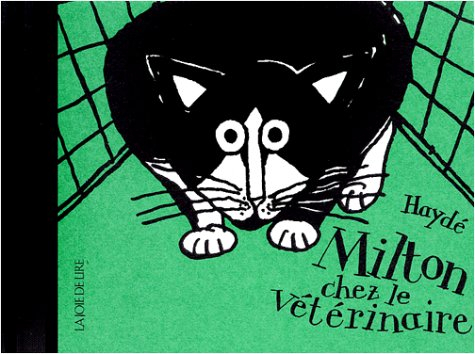 Milton chez le vétérinaire