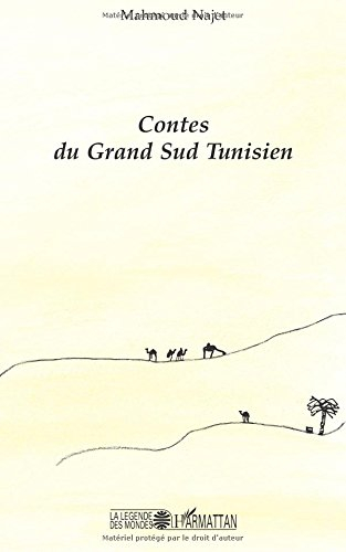 Contes du Grand Sud tunisien