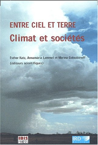 entre ciel et terre, climat et sociétés