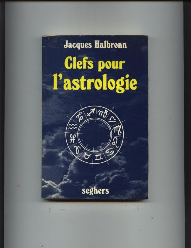 l47-clefs pour l astrologie