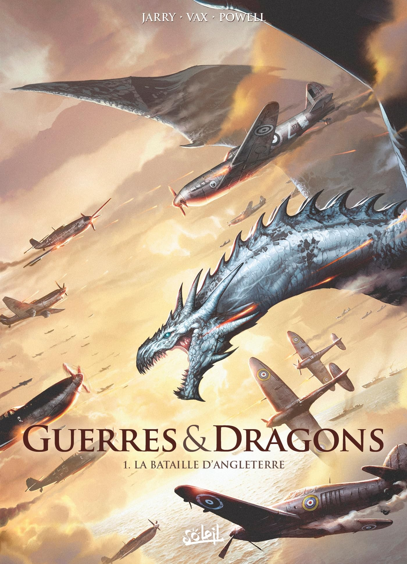 Guerres & dragons. Vol. 1. La bataille d'Angleterre