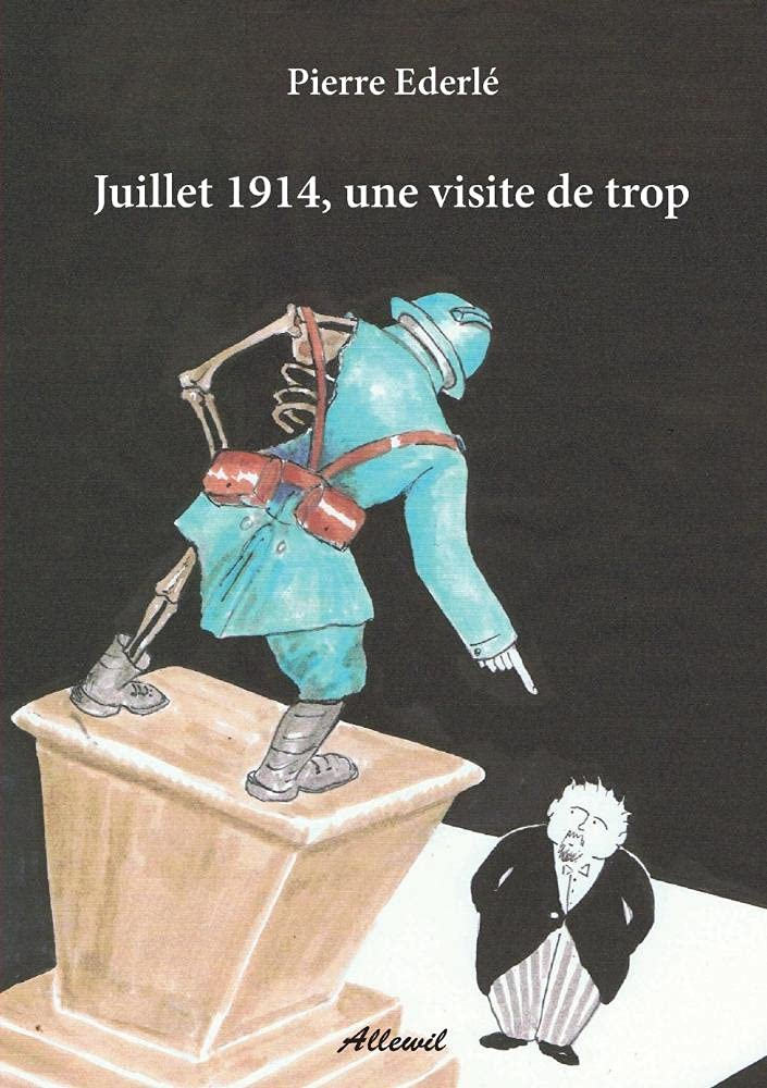 Juillet 1914, une visite de trop