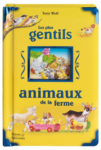 Les plus gentils animaux de la ferme