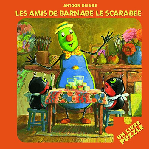 Les amis de Barnabé le scarabée : un livre-puzzle